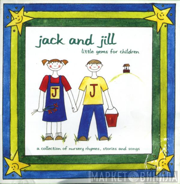  - Jack And Jill