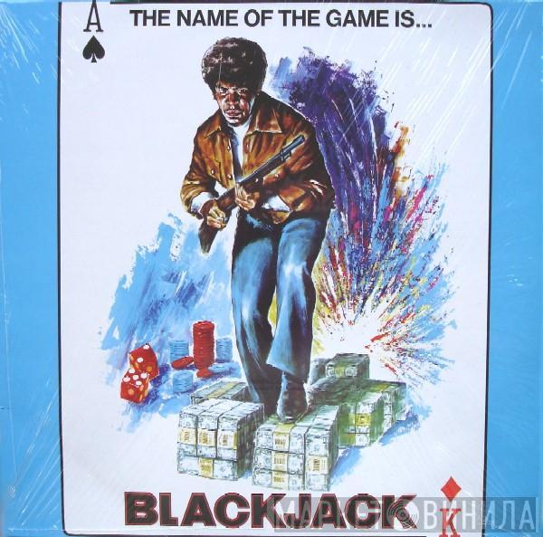 Jack Ashford, Robert White - The Name Of The Game Is...Blackjack
