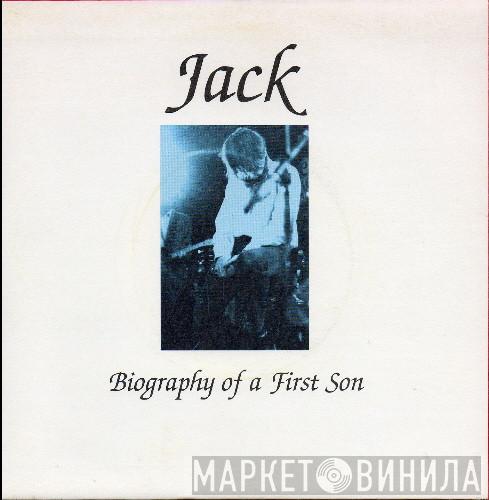 Jack - Biography Of A First Son