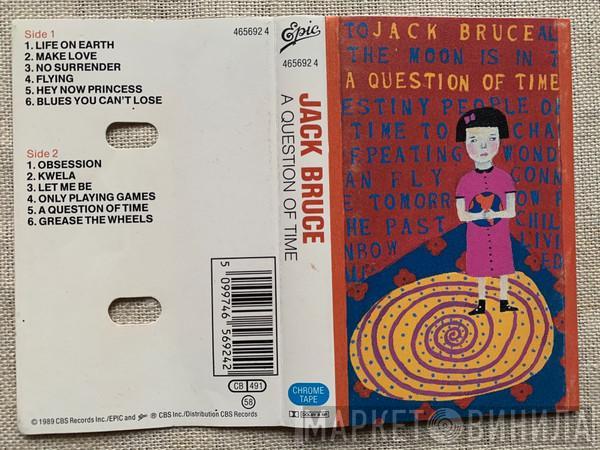  Jack Bruce  - A Question Of Time
