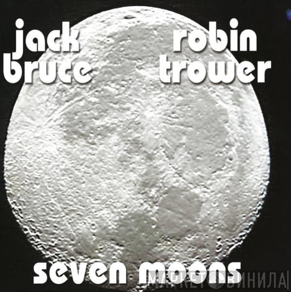 Jack Bruce, Robin Trower - Seven Moons