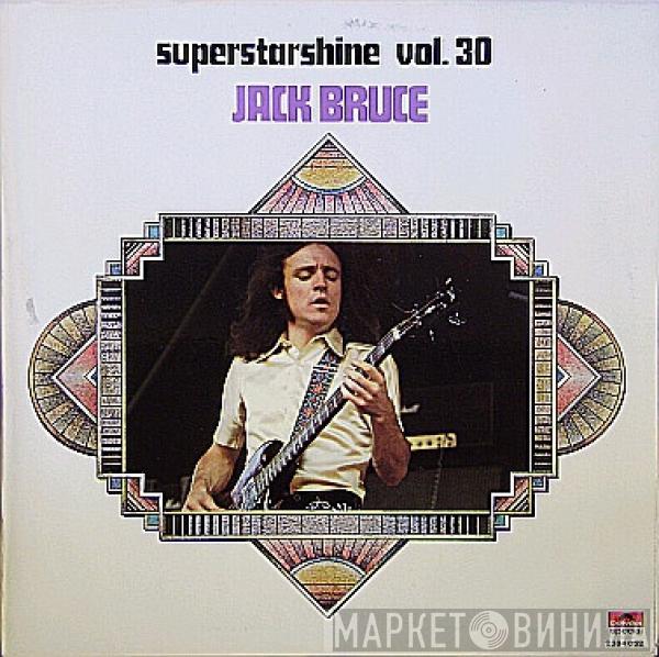  Jack Bruce  - Superstarshine Vol. 30