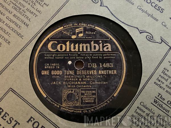 Jack Buchanan - One Good Time Deserves Another / I Think I Can 