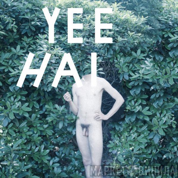 Jack Chosef - Yeehai