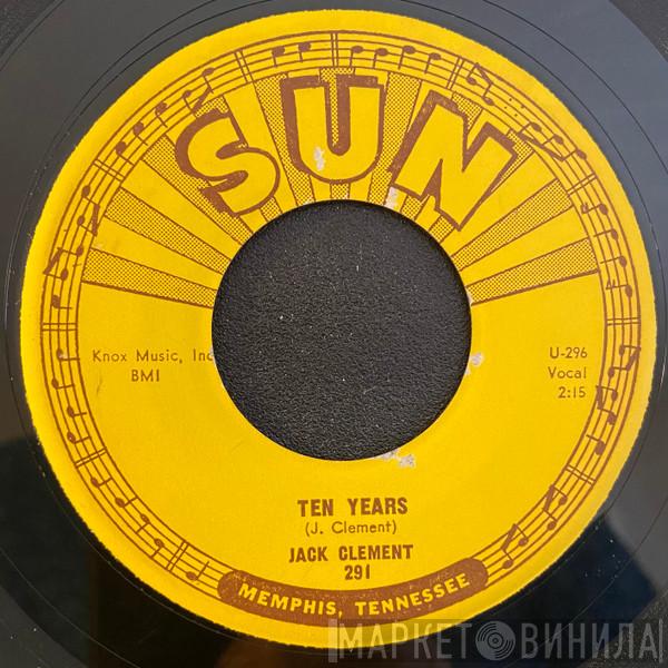 Jack Clement - Ten Years
