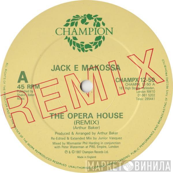  Jack E Makossa  - The Opera House (Remix)