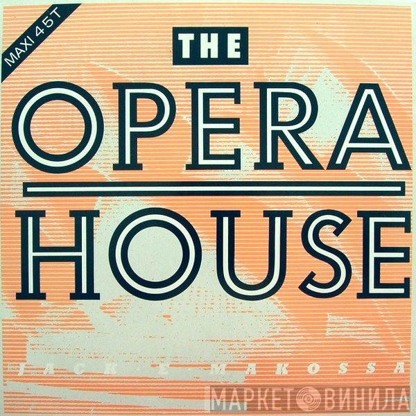  Jack E Makossa  - The Opera House