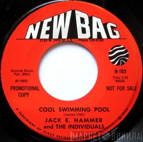  Jack E. Hammer And The Individuals  - Cool Swimming Pool