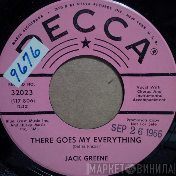  Jack Greene  - There Goes My Everything