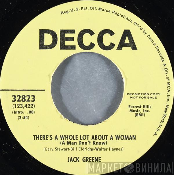  Jack Greene  - There's A Whole Lot About A Woman (A Man Don't Know)
