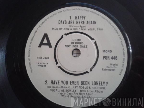 Jack Hylton And His Orchestra - Happy Days Are Here Again