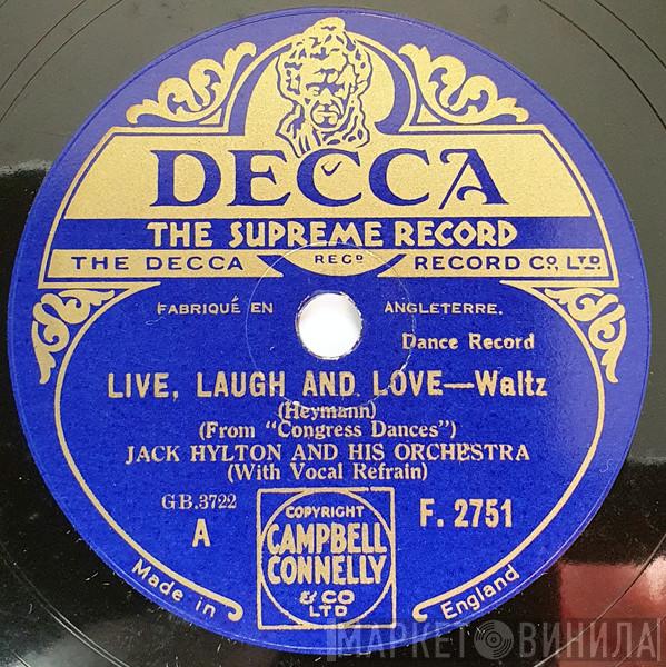 Jack Hylton And His Orchestra - Live, Laugh And Love