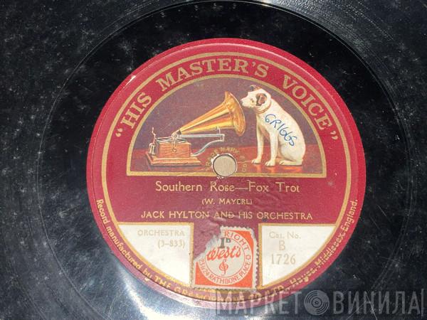 Jack Hylton And His Orchestra - Southern Rose / Somewhere In Naples 
