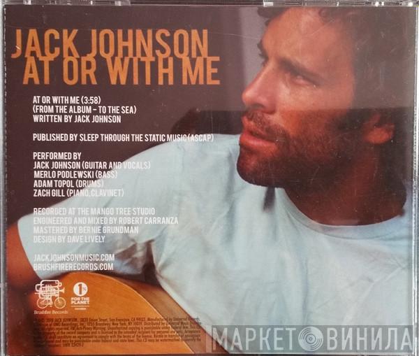  Jack Johnson  - At Or With Me