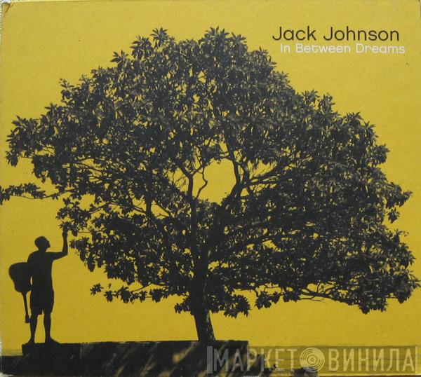  Jack Johnson  - In Between Dreams