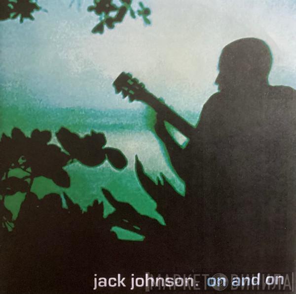 Jack Johnson - On And On