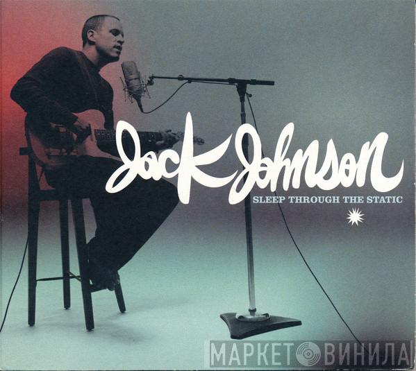  Jack Johnson  - Sleep Through The Static