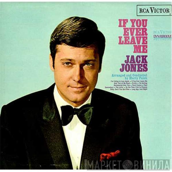 Jack Jones - If You Ever Leave Me