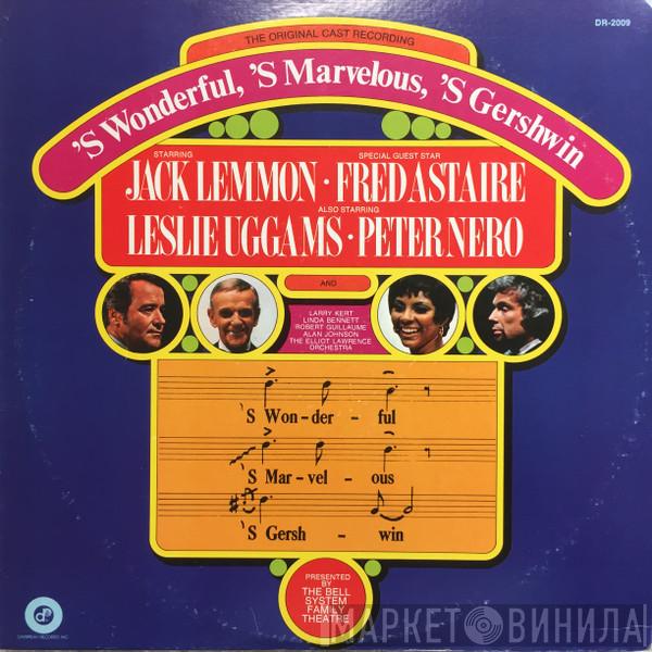 Jack Lemmon, Fred Astaire, Leslie Uggams, Peter Nero - 'S Wonderful, 'S Marvelous, 'S Gershwin