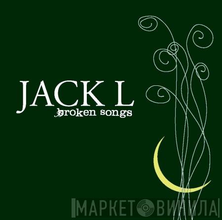 Jack Lukeman - Broken Songs