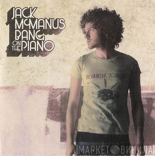 Jack Mcmanus - Bang On The Piano
