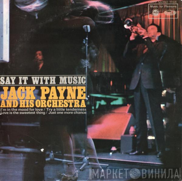 Jack Payne And His Orchestra - Say It With Music