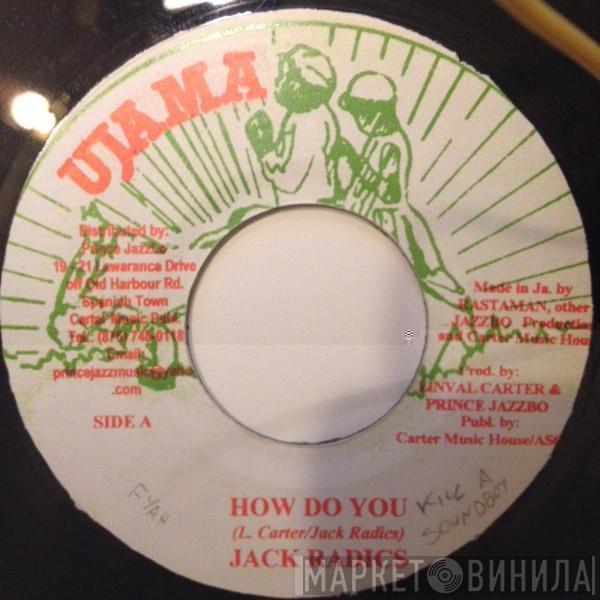 Jack Radics - How Do You