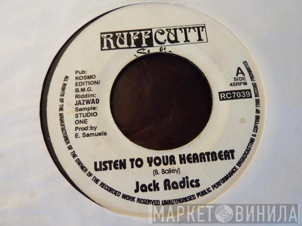 Jack Radics - Listen To Your Heartbeat