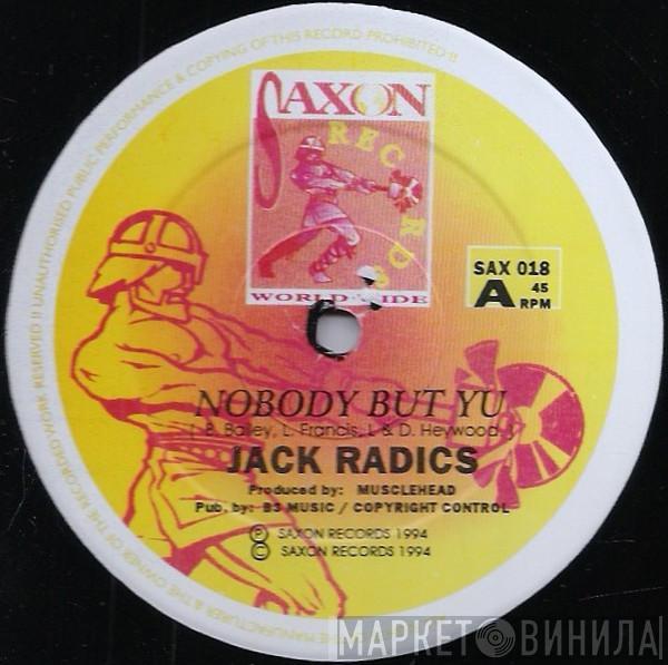 Jack Radics - Nobody But Yu