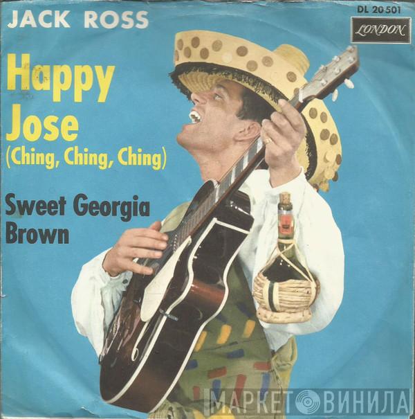 Jack Ross - Happy Jose (Ching, Ching, Ching)