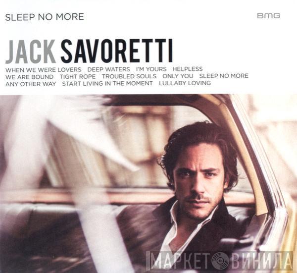 Jack Savoretti - Sleep No More