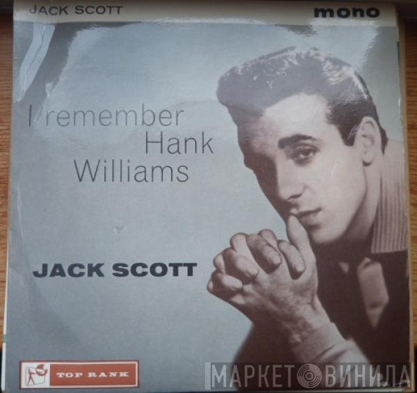 Jack Scott - I Remember Hank Williams