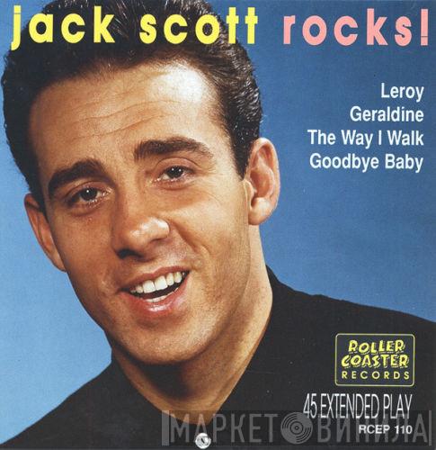 Jack Scott, The Chantones - Jack Scott Rocks!