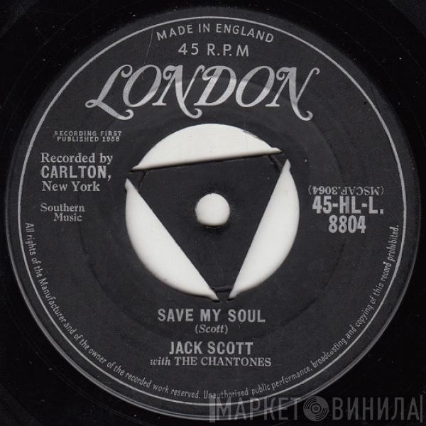 Jack Scott, The Chantones - Save My Soul