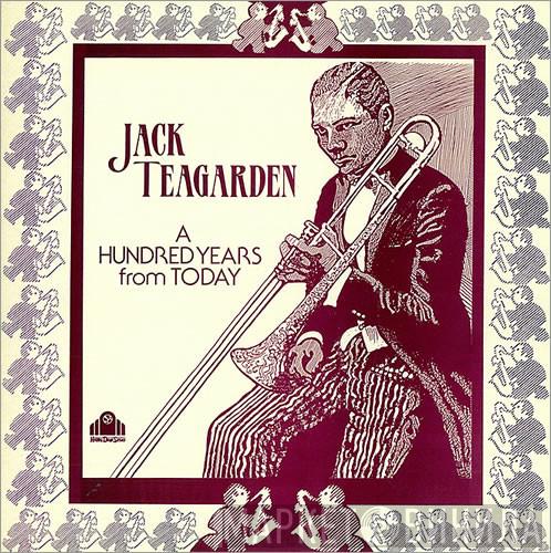 Jack Teagarden - A Hundred Years From Today