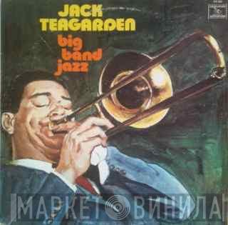 Jack Teagarden - Big Band Jazz