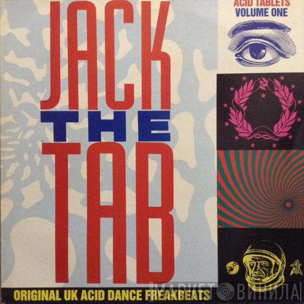 Jack The Tab  - Acid Tablets Volume One
