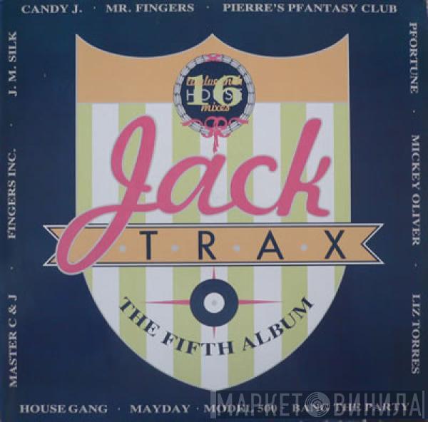  - Jack Trax - The Fifth Album