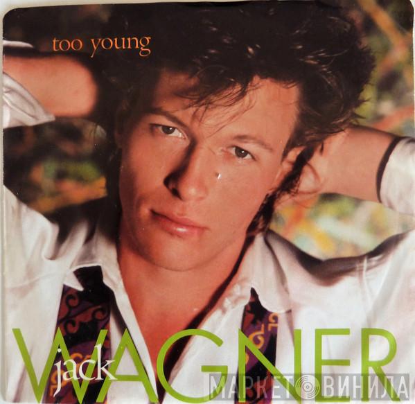Jack Wagner - Too Young