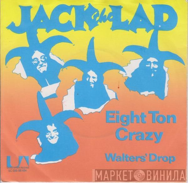 Jack the Lad - Eight Ton Crazy