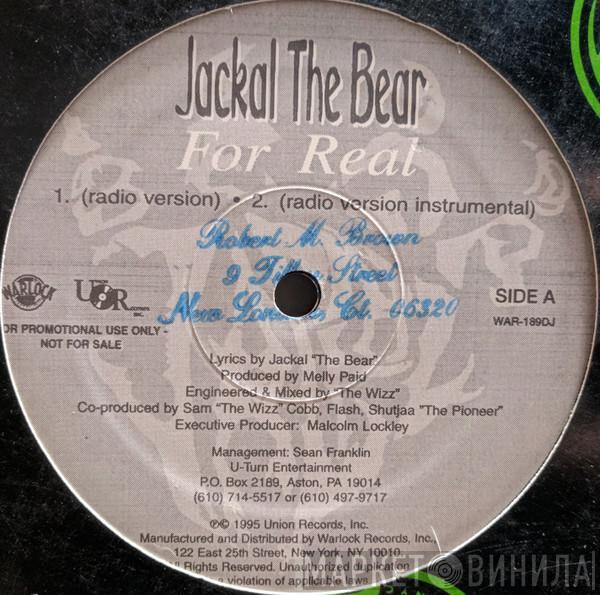 Jackal The Bear - For Real