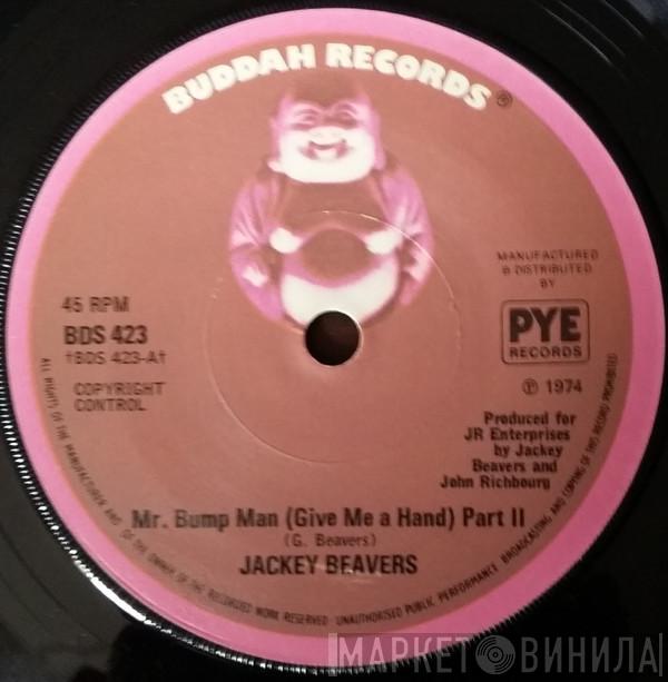 Jackey Beavers - Mr. Bump Man (Give Me A Hand) Part II