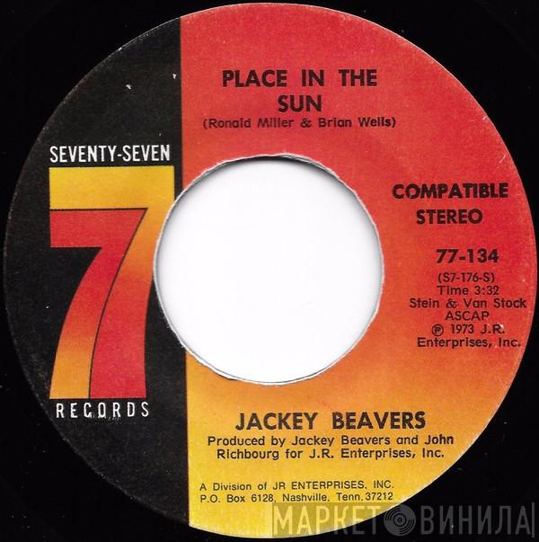 Jackey Beavers - Place In The Sun / I Never Found A Girl (To Love Me Like You Do)