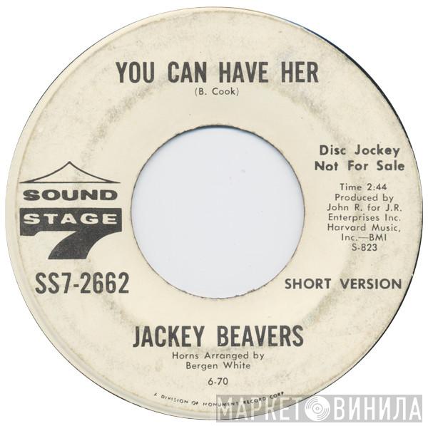 Jackey Beavers - You Can Have Her