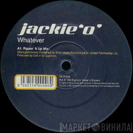 Jackie 'O' - Whatever