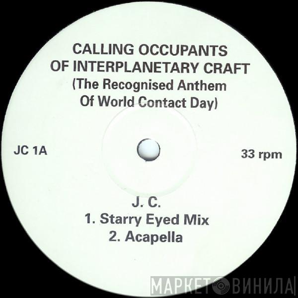 Jackie Clune - Calling Occupants Of Interplanetary Craft (The Recognised Anthem Of World Contact Day)