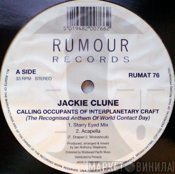 Jackie Clune - Calling Occupants Of Interplanetary Craft (The Recognised Anthem Of World Contact Day)