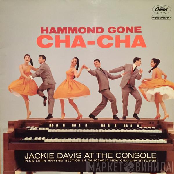 Jackie Davis - Hammond Gone Cha-Cha