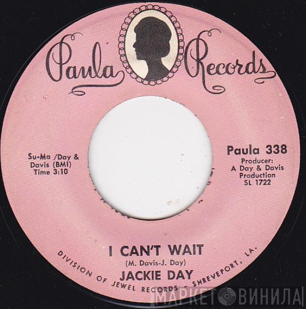  Jackie Day  - I Can't Wait / Guilty