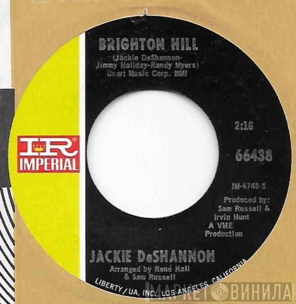  Jackie DeShannon  - Brighton Hill / You Can Come To Me